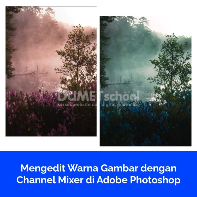 Mengedit Warna Gambar dengan Channel Mixer di Adobe Photoshop