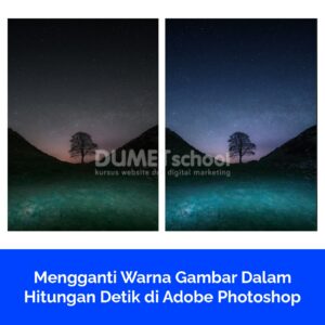 Mengganti Warna Gambar Dalam Hitungan Detik di Adobe Photoshop
