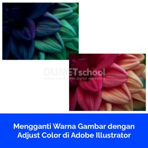 Mengganti Warna Gambar dengan Adjust Color di Adobe Illustrator