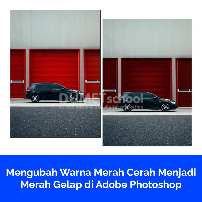 Mengubah Warna Merah Cerah Menjadi Merah Gelap di Adobe Photoshop