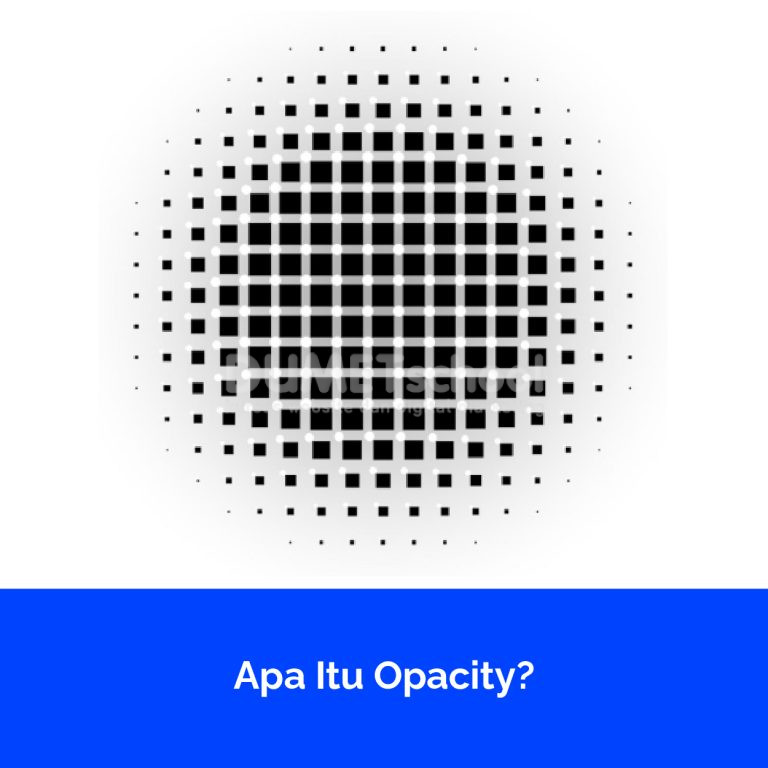 Apa Itu Opacity?