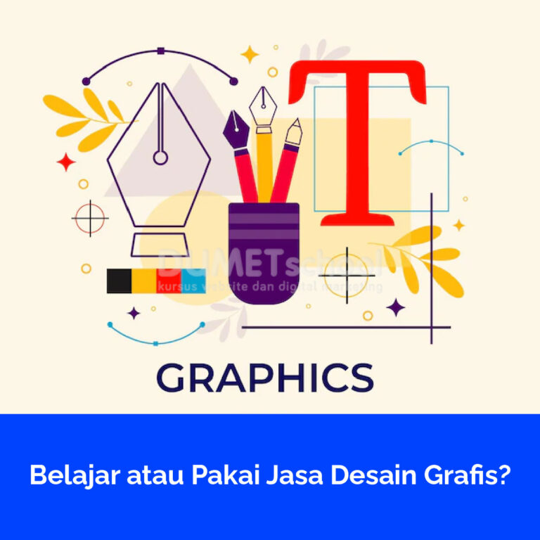 Belajar atau Pakai Jasa Desain Grafis?
