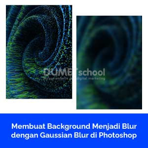 Membuat Background Menjadi Blur dengan Gaussian Blur di Photoshop