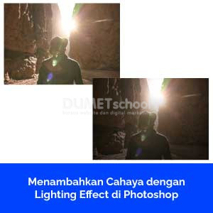 Menambahkan Cahaya dengan Lighting Effect di Photoshop