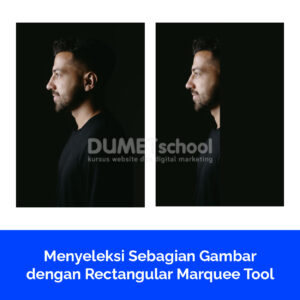 Menyeleksi Sebagian Gambar dengan Rectangular Marquee Tool