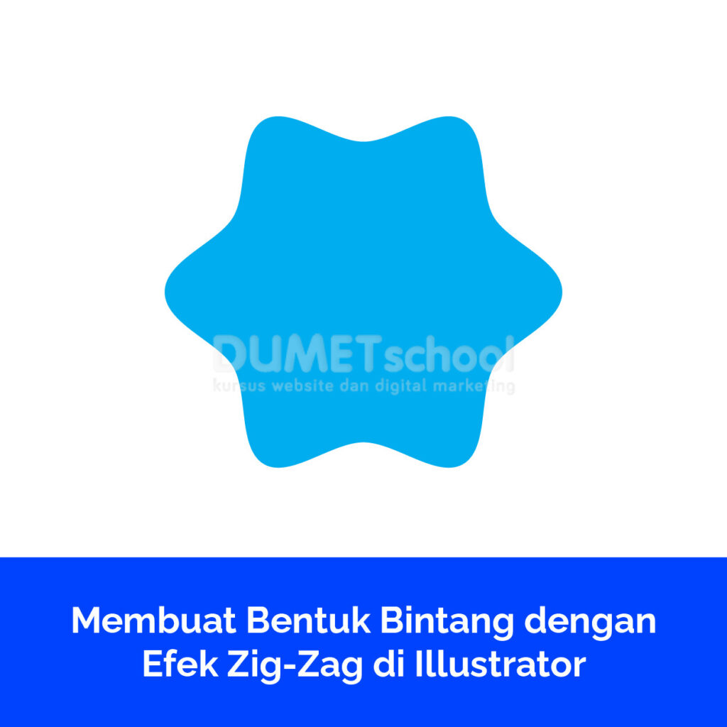 Membuat Bentuk Bintang dengan Efek Zig-Zag di Illustrator