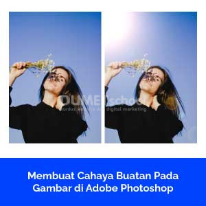 Membuat Cahaya Buatan Pada Gambar di Adobe Photoshop