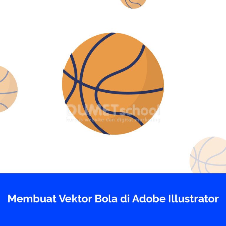 Membuat Vektor Bola di Adobe Illustrator