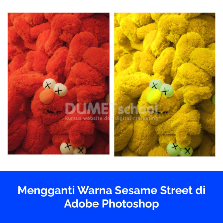 Mengganti Warna Sesame Street di Adobe Photoshop