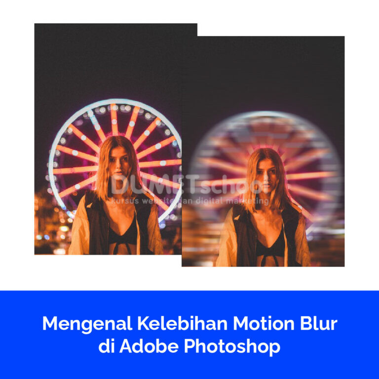 Mengenal Kelebihan Motion Blur di Adobe Photoshop