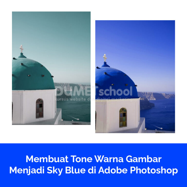 Membuat Tone Warna Gambar Menjadi Sky Blue di Adobe Photoshop