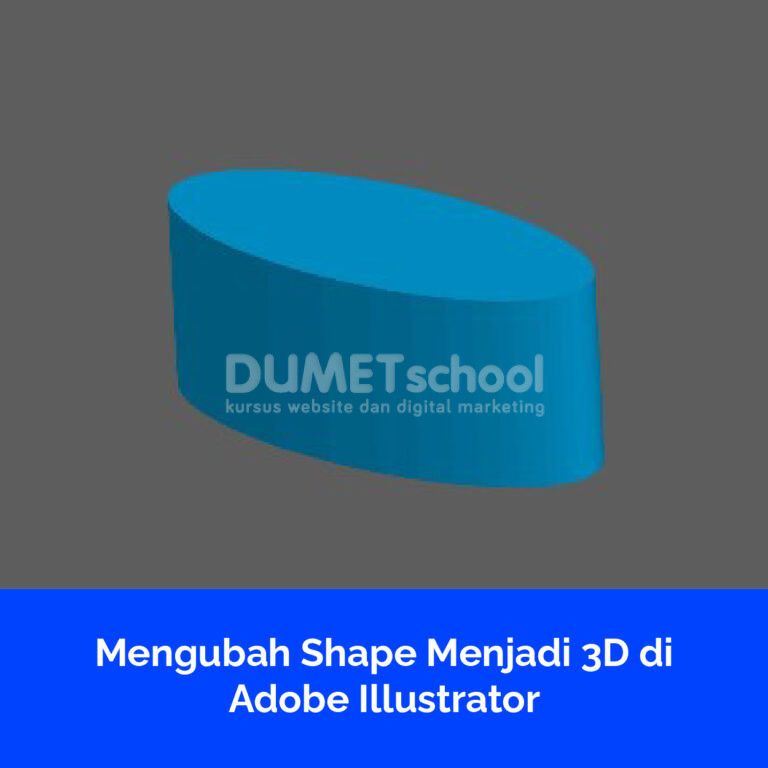 Mengubah Shape Menjadi 3D di Adobe Illustrator