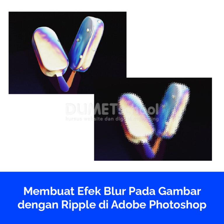 Membuat Efek Blur Pada Gambar dengan Ripple di Adobe Photoshop