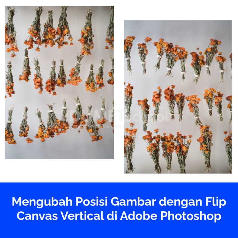 Mengubah Posisi Gambar dengan Flip Canvas Vertical di Adobe Photoshop
