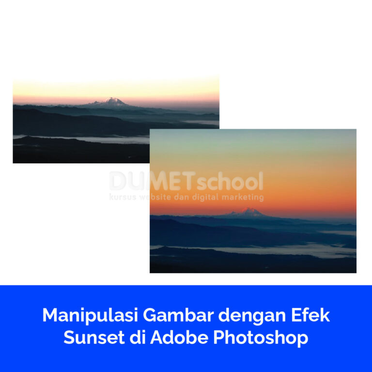 Manipulasi Gambar dengan Efek Sunset di Adobe Photoshop