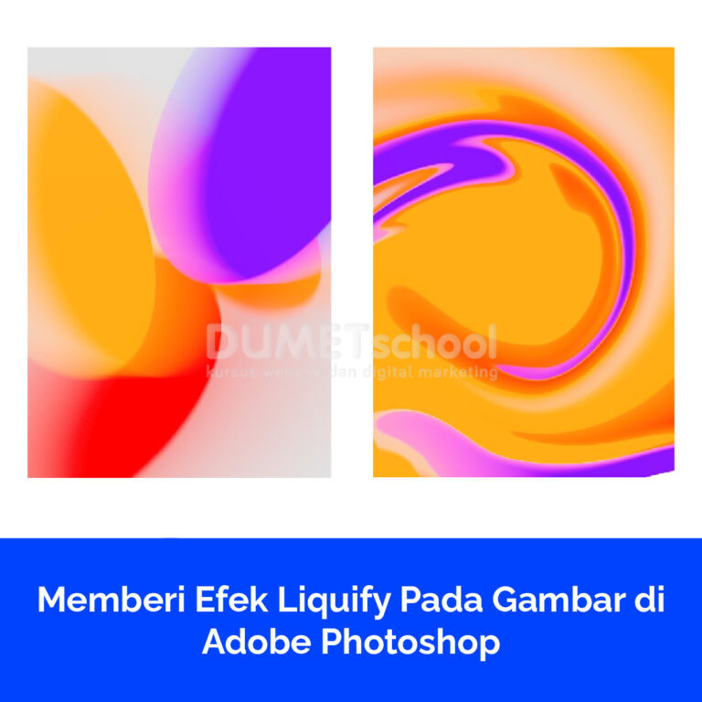 Memberi Efek Liquify Pada Gambar di Adobe Photoshop