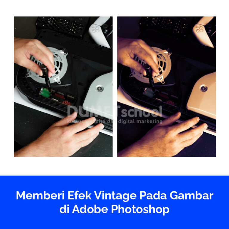 Memberi Efek Vintage Pada Gambar di Adobe Photoshop