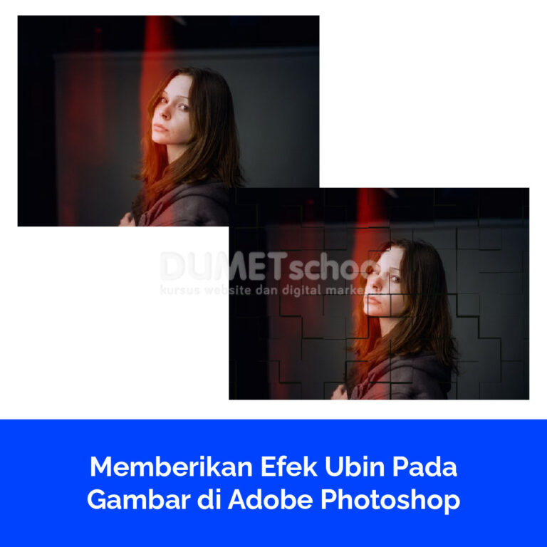 Memberikan Efek Ubin Pada Gambar di Adobe Photoshop