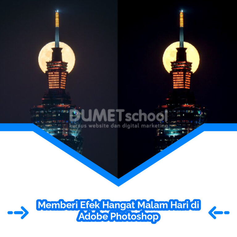 Memberi Efek Hangat Malam Hari di Adobe Photoshop